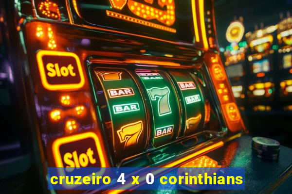 cruzeiro 4 x 0 corinthians